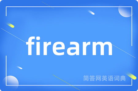 firearm
