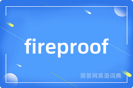 fireproof