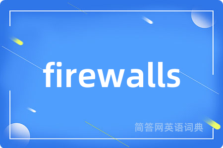 firewalls