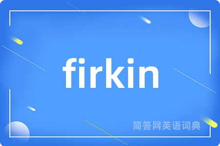 firkin