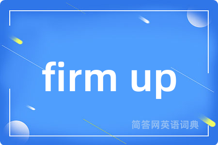 firm up