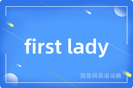 first lady