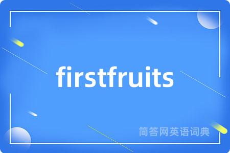 firstfruits