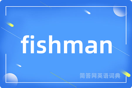 fishman