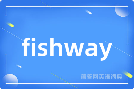 fishway