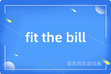 fit the bill