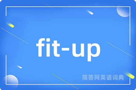 fit-up