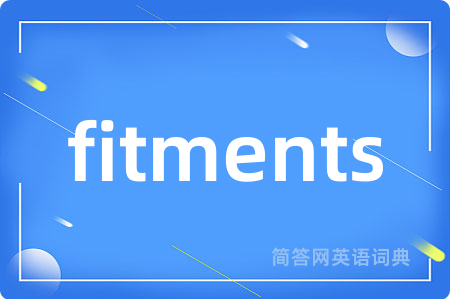 fitments