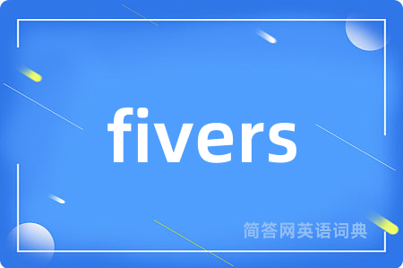 fivers
