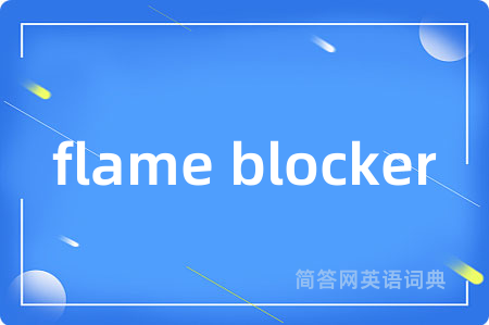 flame blocker