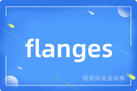 flanges