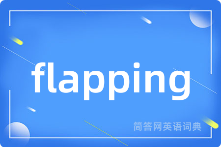 flapping