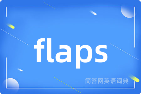 flaps