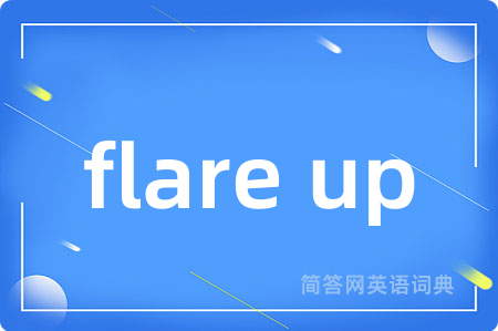 flare up