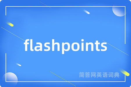 flashpoints