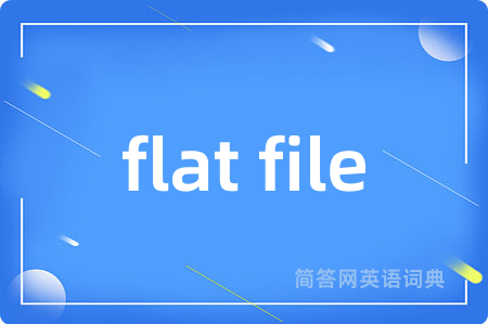 flat file