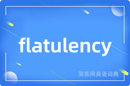 flatulency