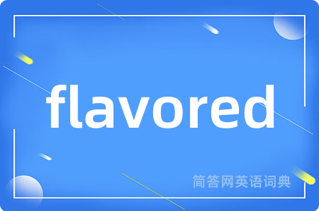flavored