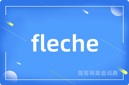 fleche
