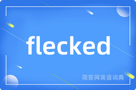 flecked