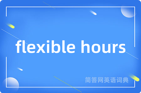 flexible hours