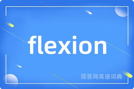 flexion