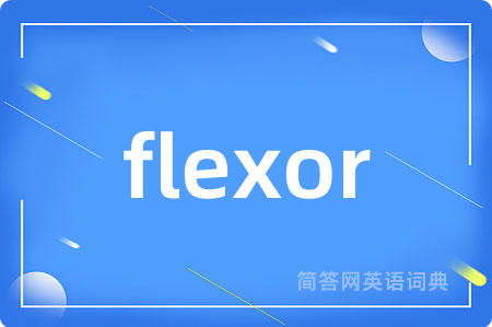 flexor