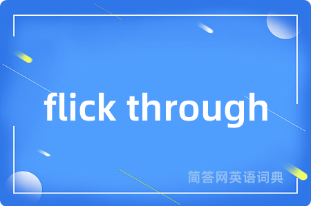 flick through
