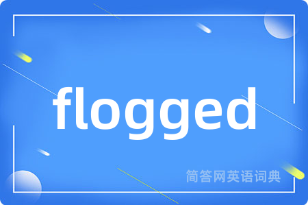 flogged