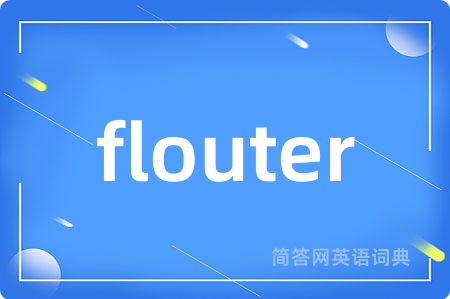 flouter