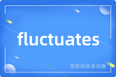 fluctuates