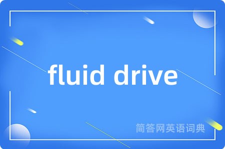 fluid drive