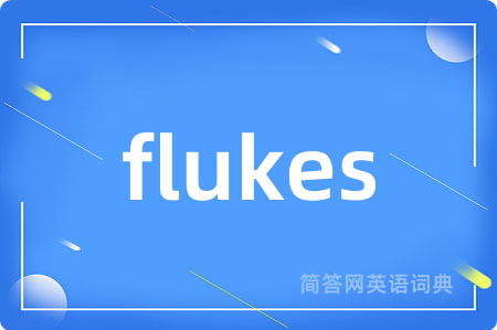flukes