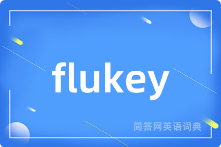 flukey