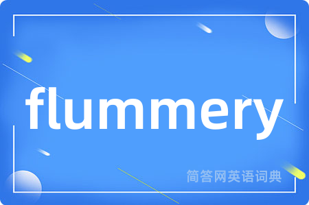 flummery
