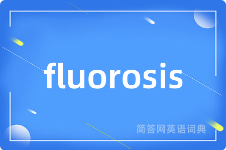 fluorosis