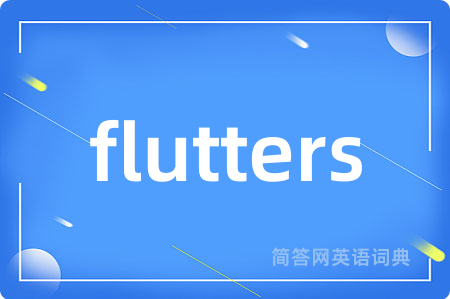 flutters