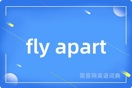 fly apart