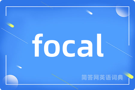 focal