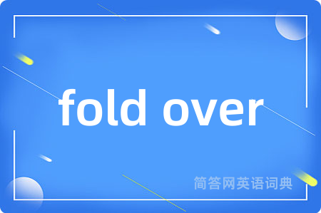 fold over