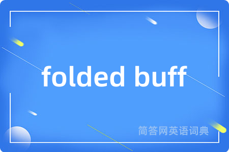 folded buff