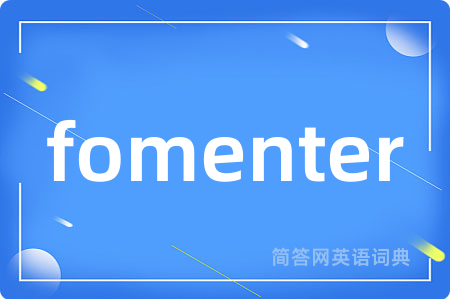fomenter