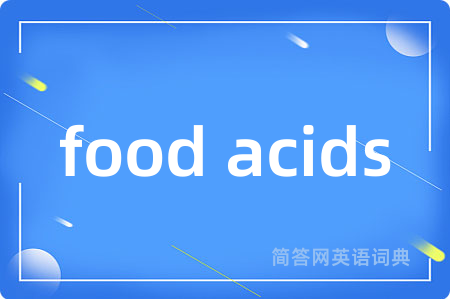food acids