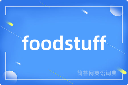 foodstuff