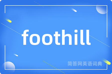 foothill