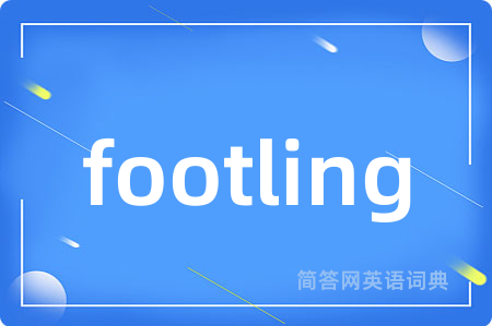 footling