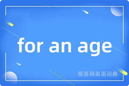 for an age