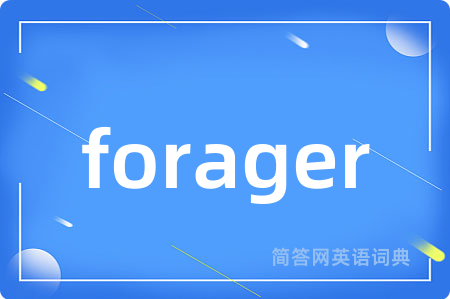 forager