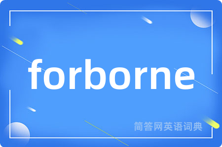 forborne