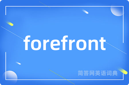 forefront